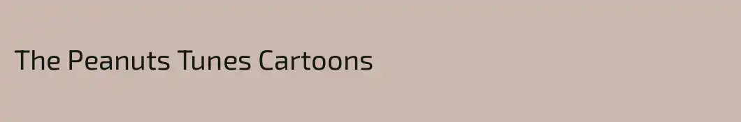 The Peanuts Tunes Cartoons